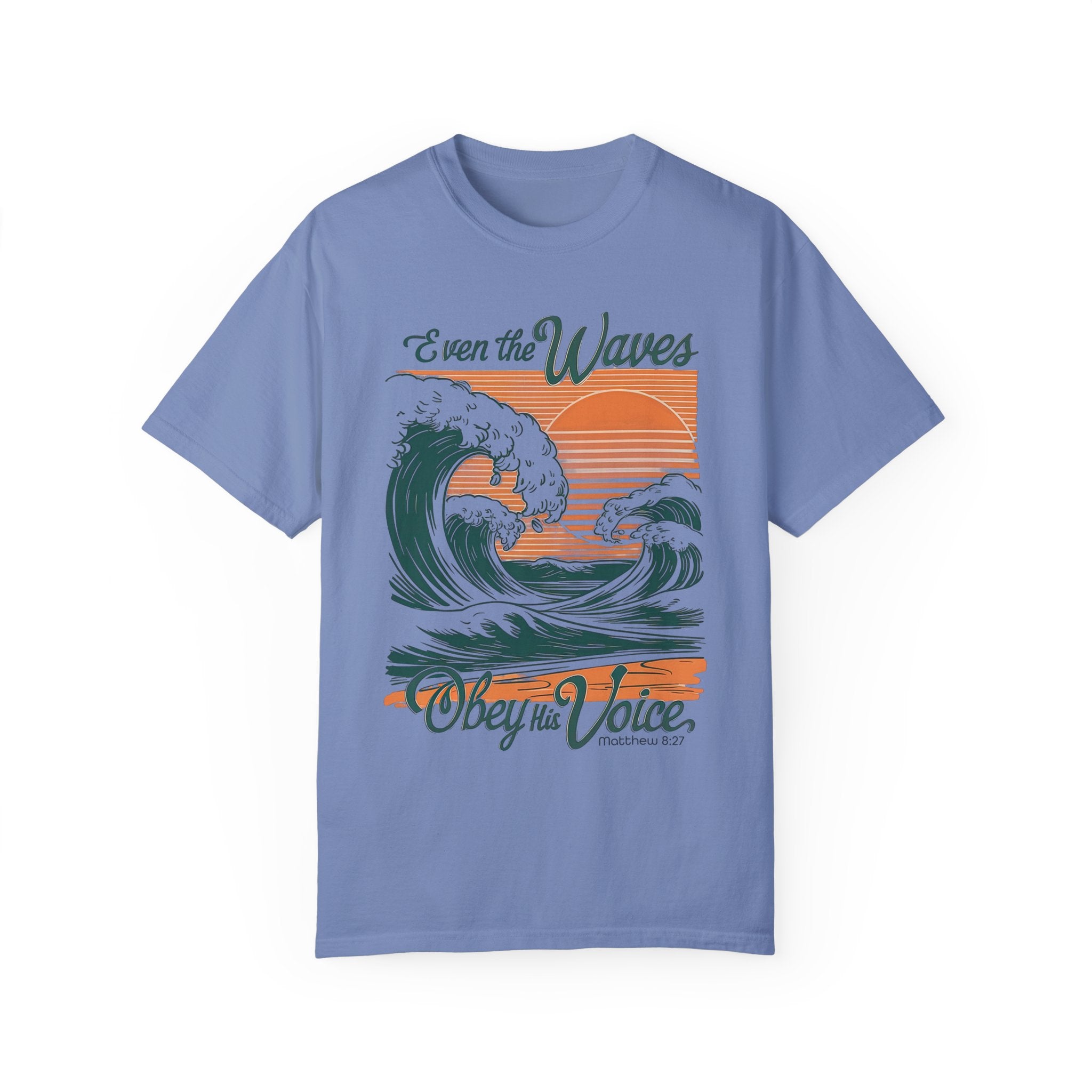 Even the Waves Obey T-shirt