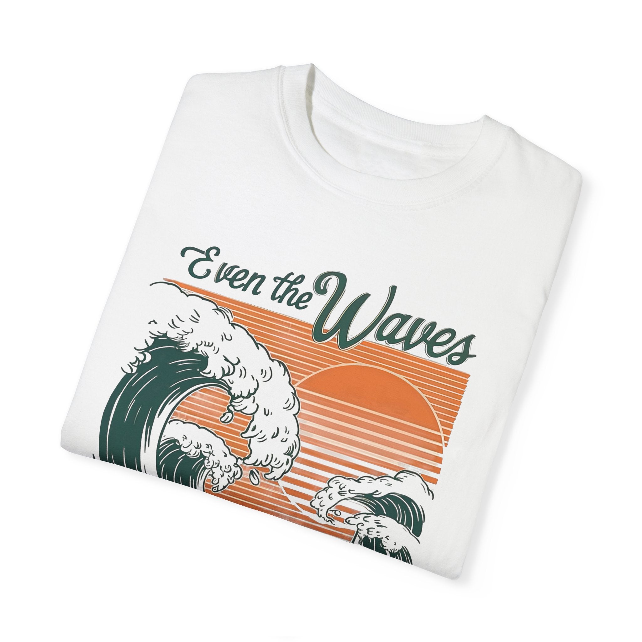 Even the Waves Obey T-shirt
