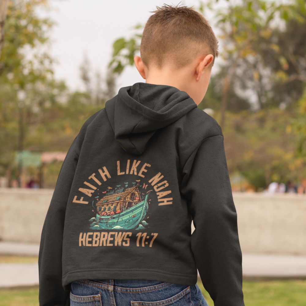 Faith Like Noah Toddler Jacket Full - Zip Fleece Hoodie Sweatshirt - Design on Back Only - Jesus Passion Apparel