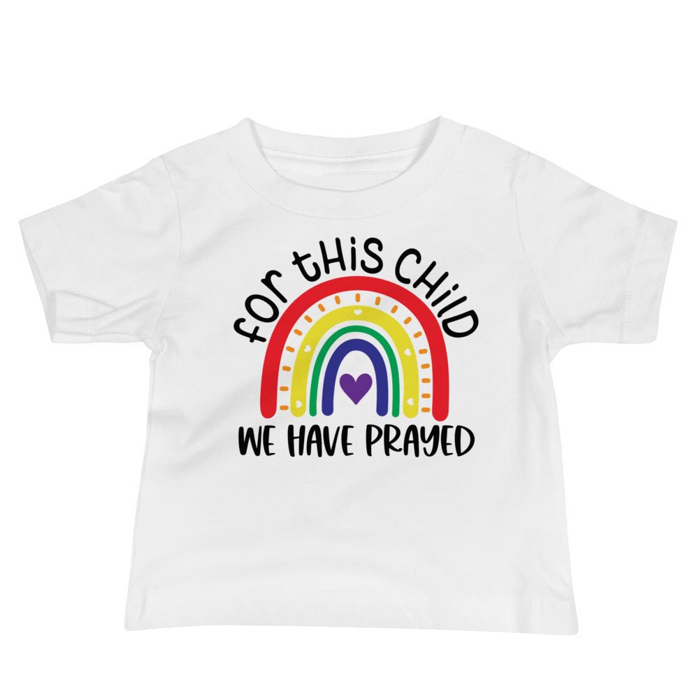 For This Child We Have Prayed Rainbow Heart Baby Jersey Short Sleeve Tee - Jesus Passion Apparel