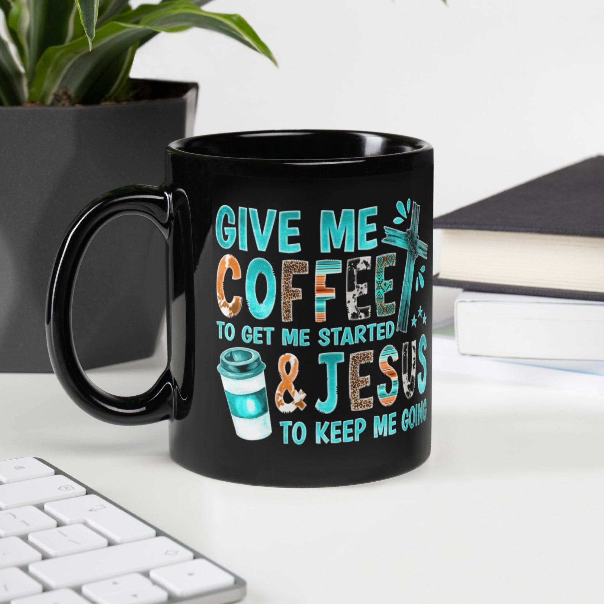 Give me Coffee and Jesus 15 oz or 11 oz Black Coffee Mug - Jesus Passion Apparel