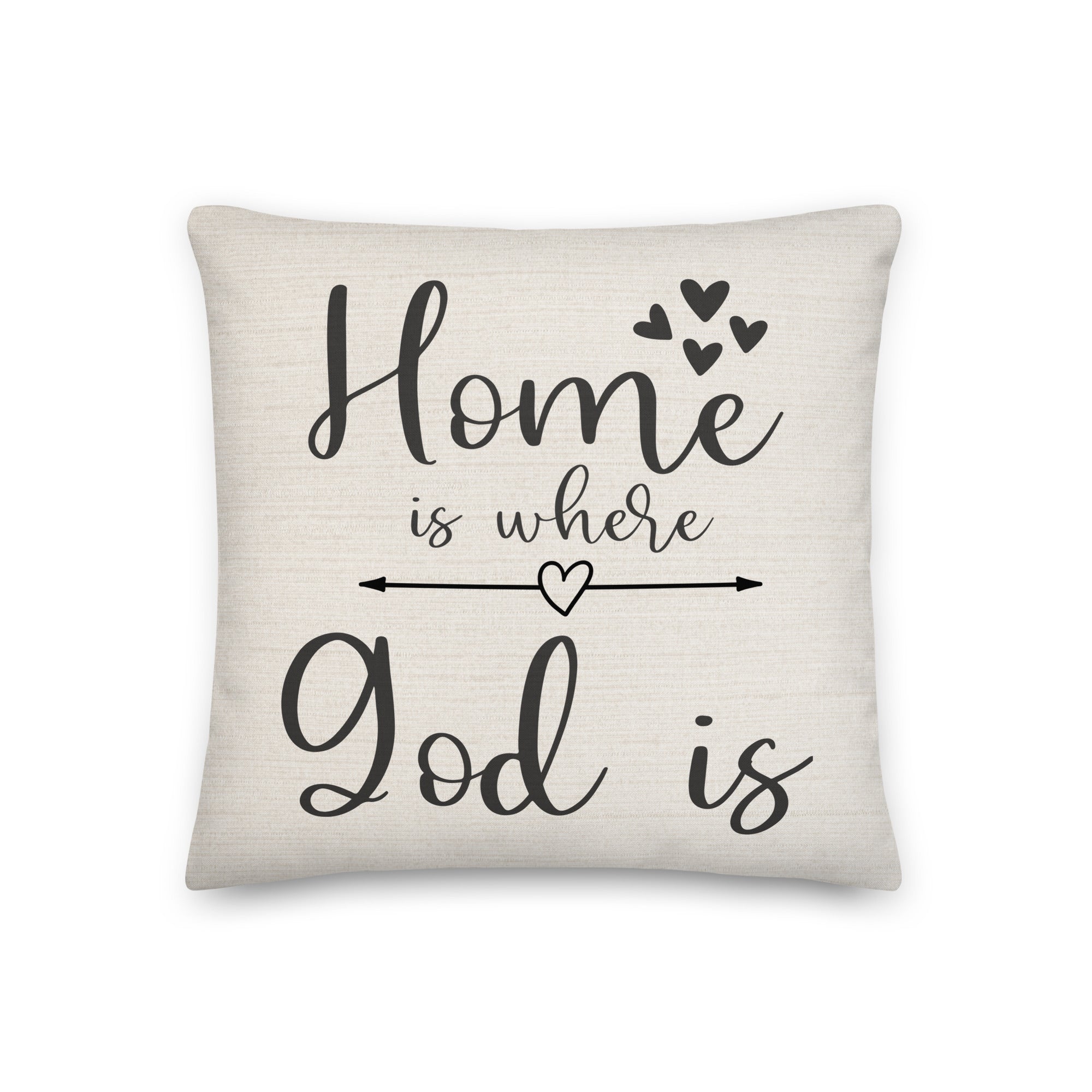 Home is Where God Is Script with Natural Linen Design Premium Pillows - Jesus Passion Apparel