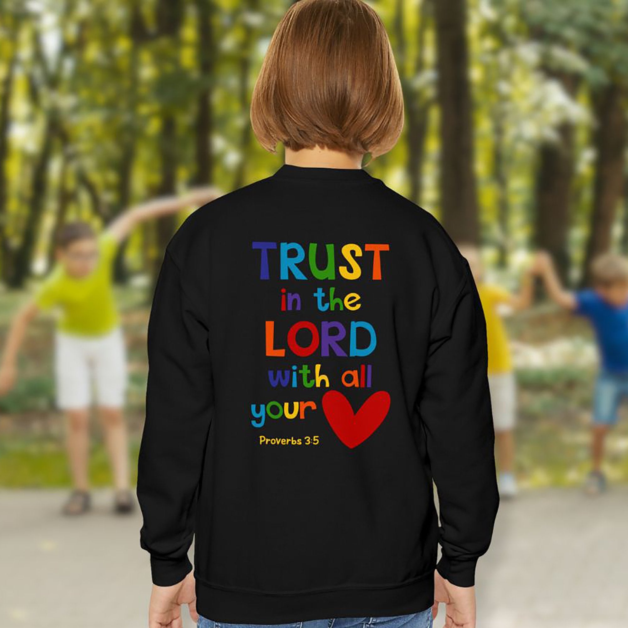 Trust in the Lord Youth Crewneck Sweatshirt - Design on Front and Back - Jesus Passion Apparel