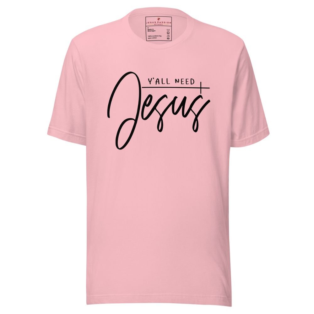 Y'all Need Jesus Jersey Short Sleeve T-Shirt - Jesus Passion Apparel
