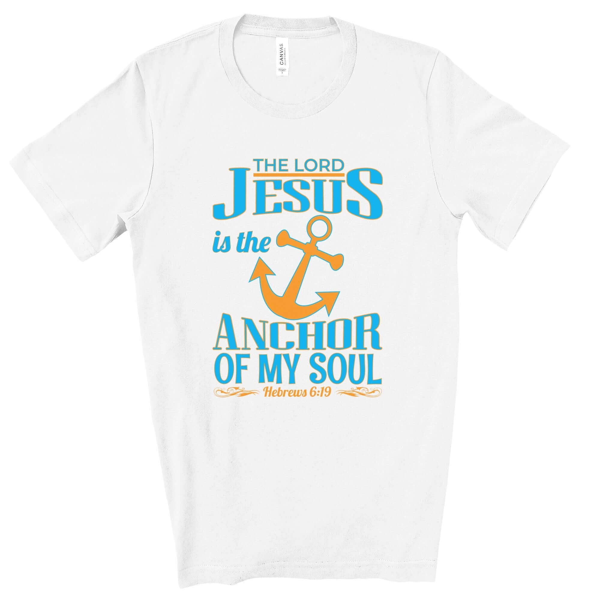Jesus is the Anchor of my Soul Men's Jersey Short Sleeve Tee Size: XS Color: White Jesus Passion Apparel