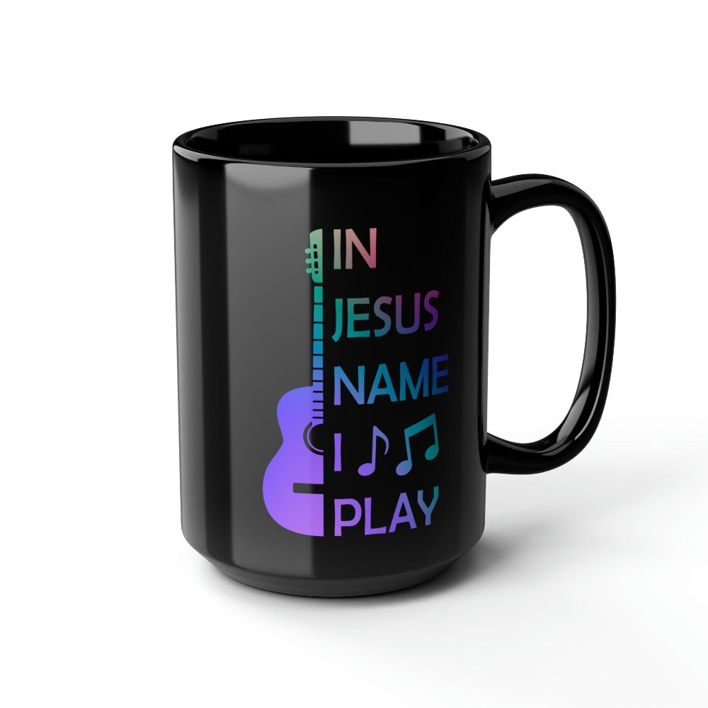 In Jesus Name I Play Acoustic Guitar - 15 oz Mug Size: Black 15oz Jesus Passion Apparel