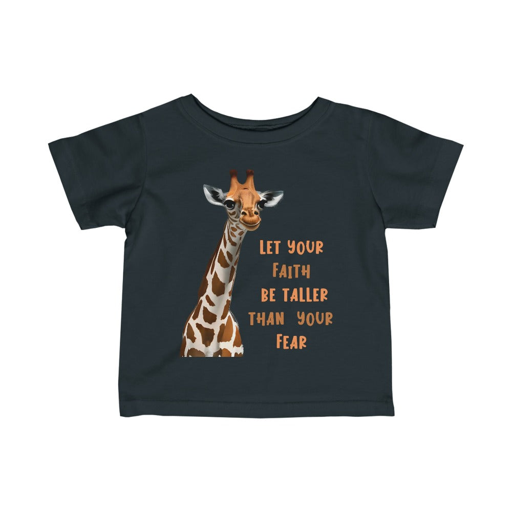 Giraffe Let your Faith be Taller Than Your Fear Young Toddler Jersey Tee Colors: Black Sizes: 6M Jesus Passion Apparel