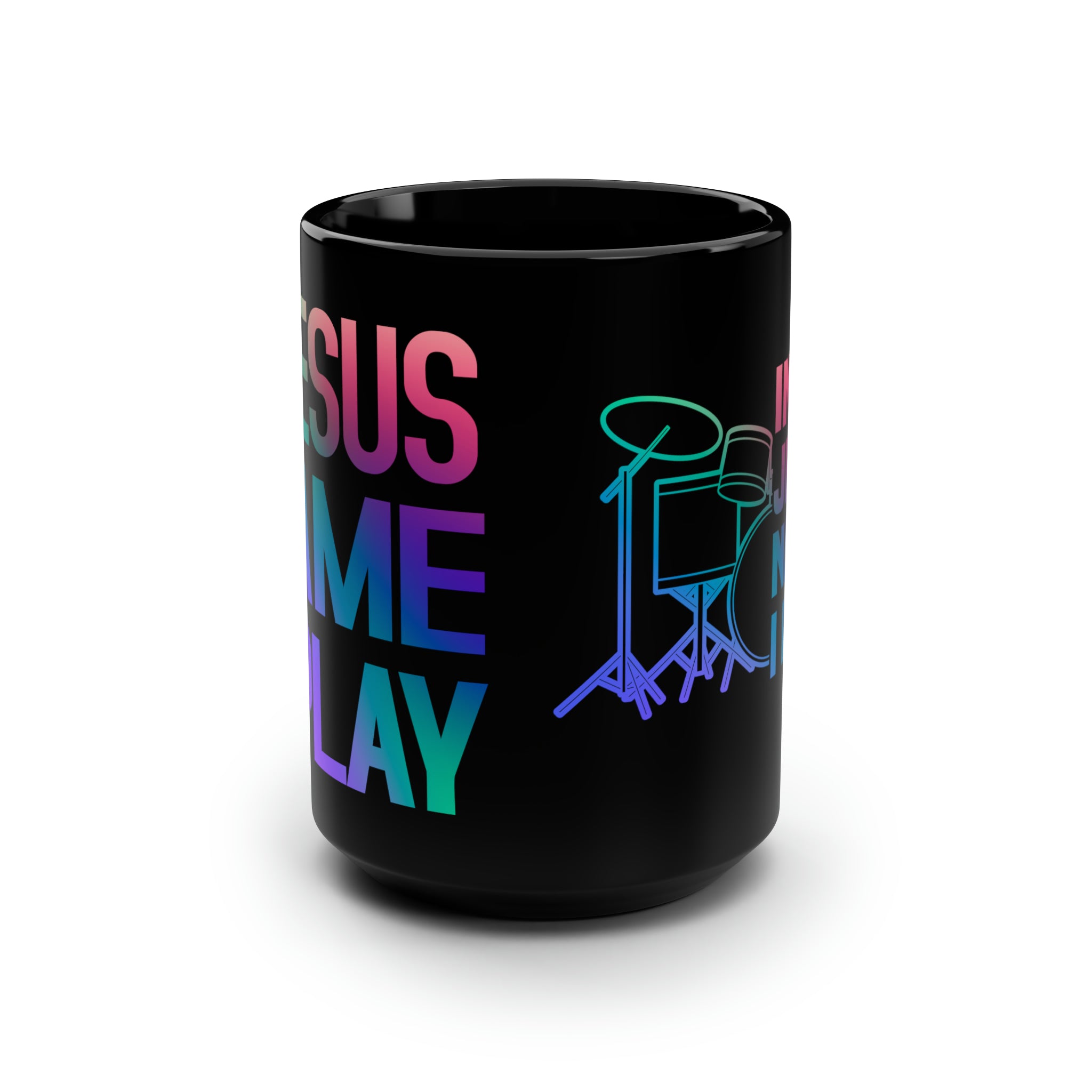 In Jesus Name I Play Drums - 15 oz Mug - Mini Set Size: Black 15oz Jesus Passion Apparel