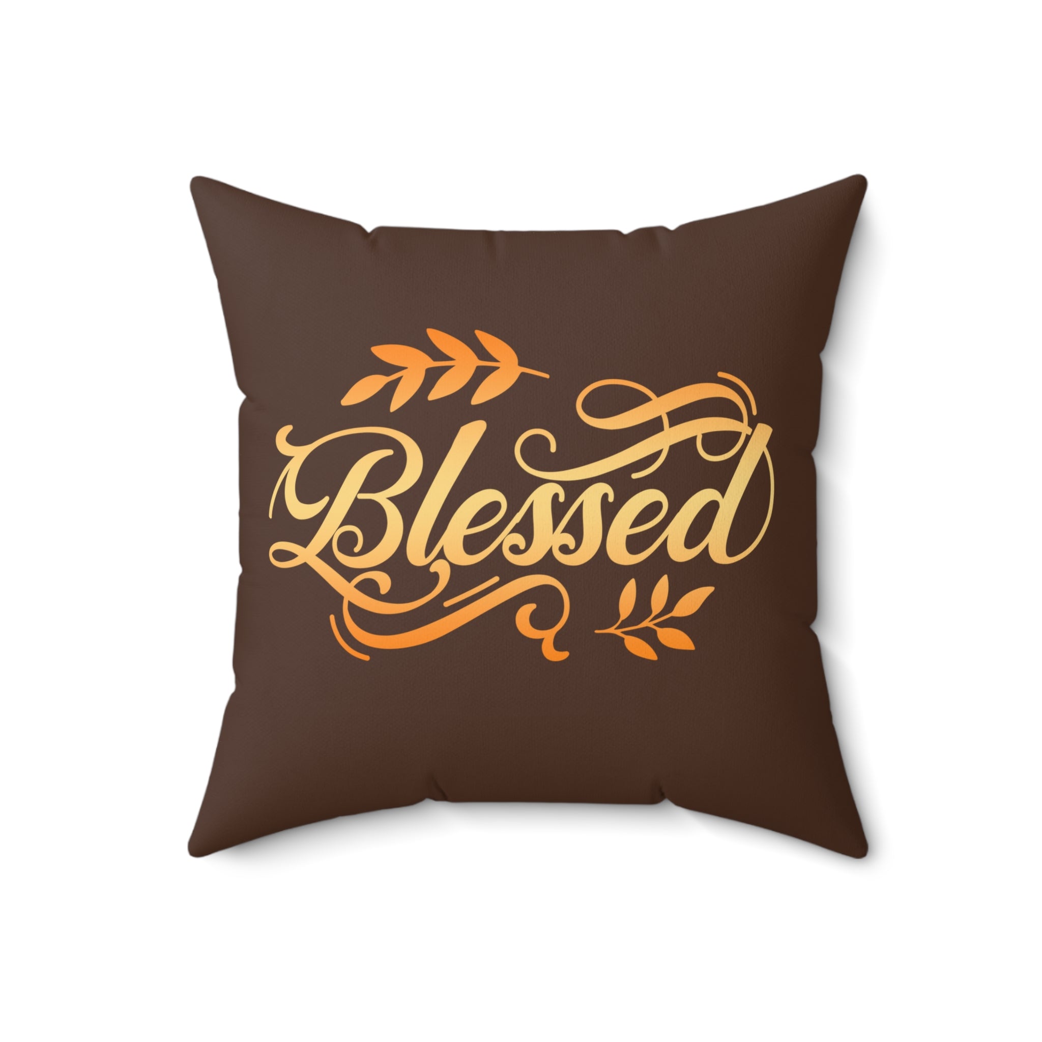 Blessed Autumn on Coffee Brown Background Design Spun Polyester Square Pillow Size: 18" × 18" Jesus Passion Apparel