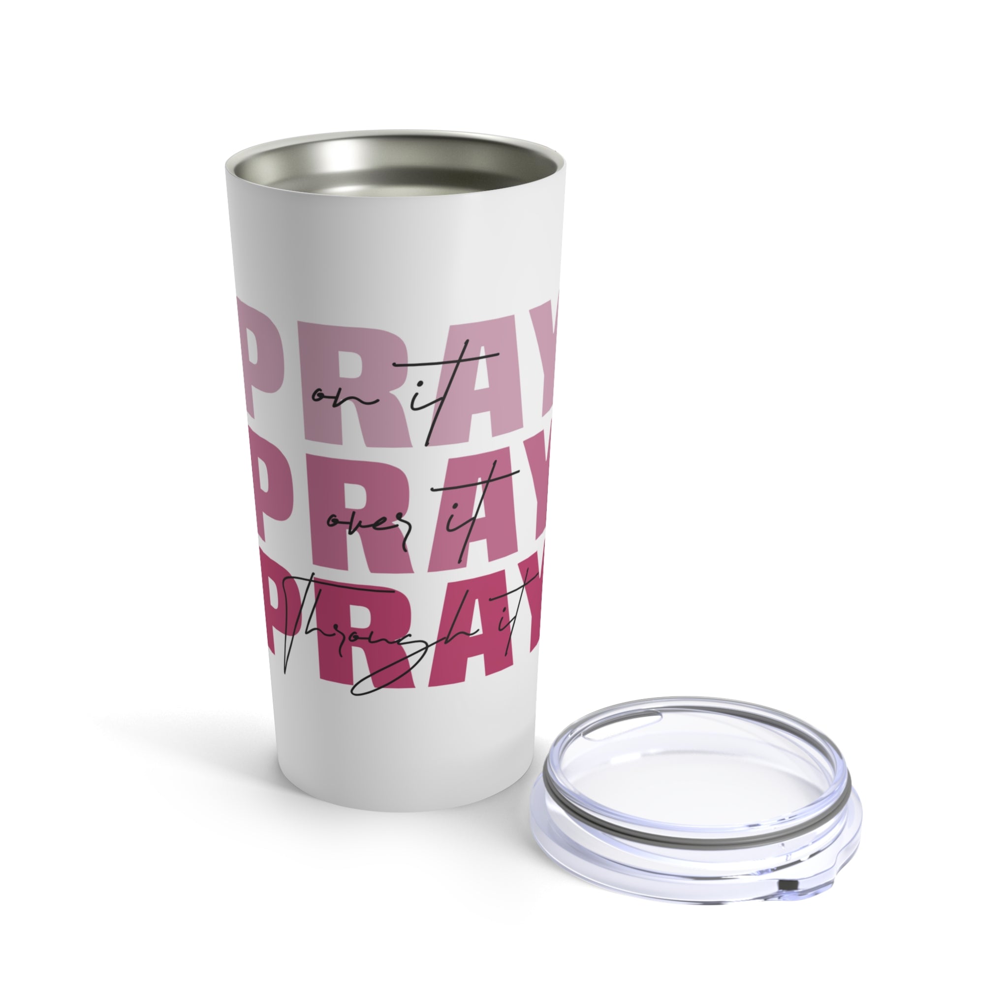 Pray On Over Through It Pink Roses Glitter Hot-Cold Tumbler 20 oz with Sip Lid Size: 20oz Jesus Passion Apparel