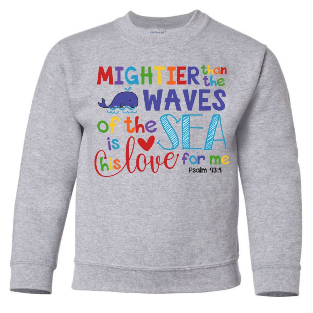 Mightier Than the Waves Youth Crewneck Sweatshirt Color: Sport Grey Size: XS Jesus Passion Apparel