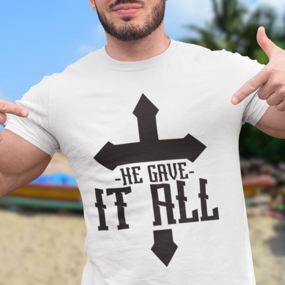 He Gave it All Cross Jersey Short Sleeve T-Shirt Color: White Size: XS Jesus Passion Apparel