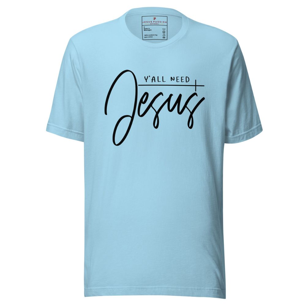 Y'all Need Jesus Jersey Short Sleeve T-Shirt Color: Ocean Blue Size: S Jesus Passion Apparel