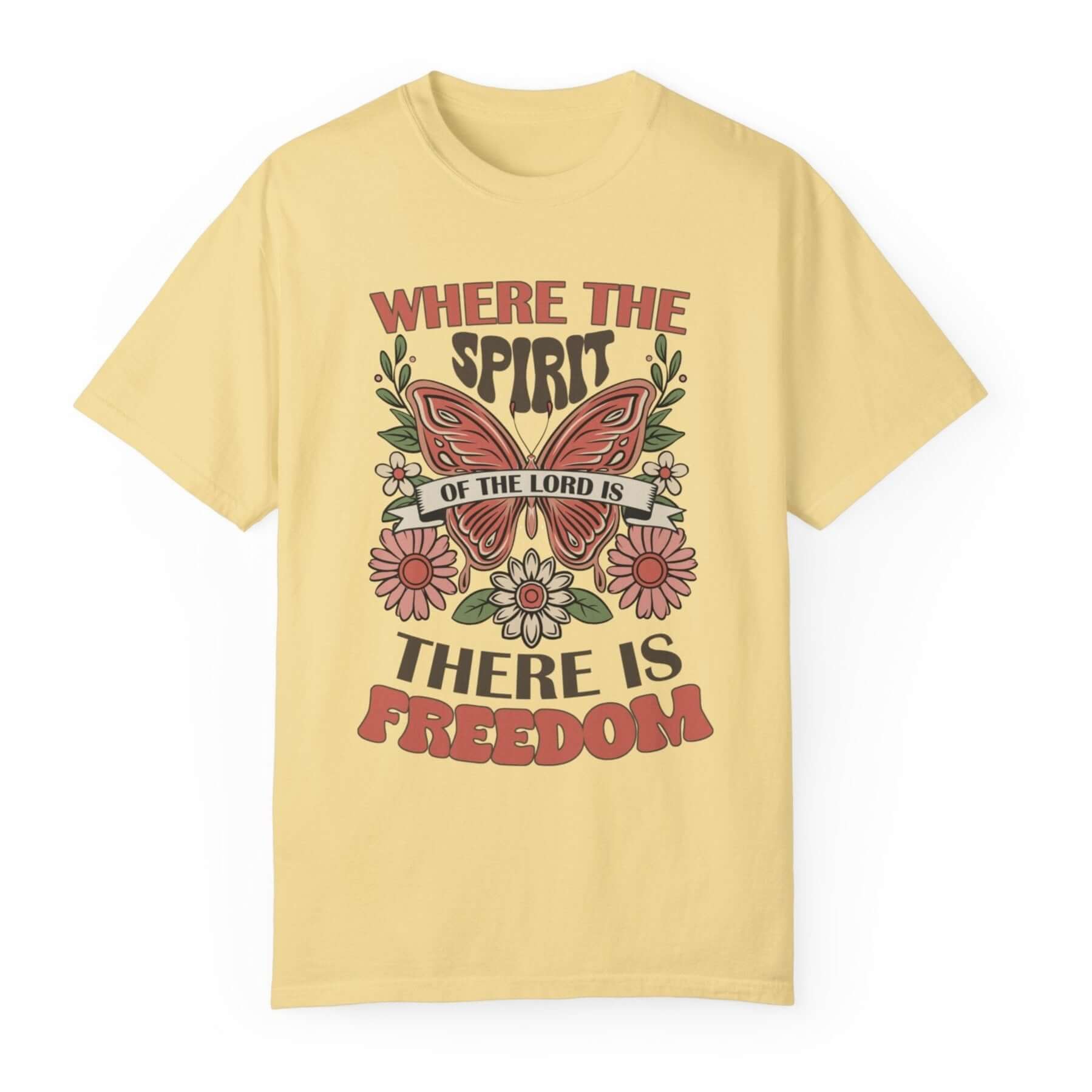 Spirit of the Lord is Freedom Floral Butterfly Women's Short Sleeve Tee Color: Butter Size: S Jesus Passion Apparel