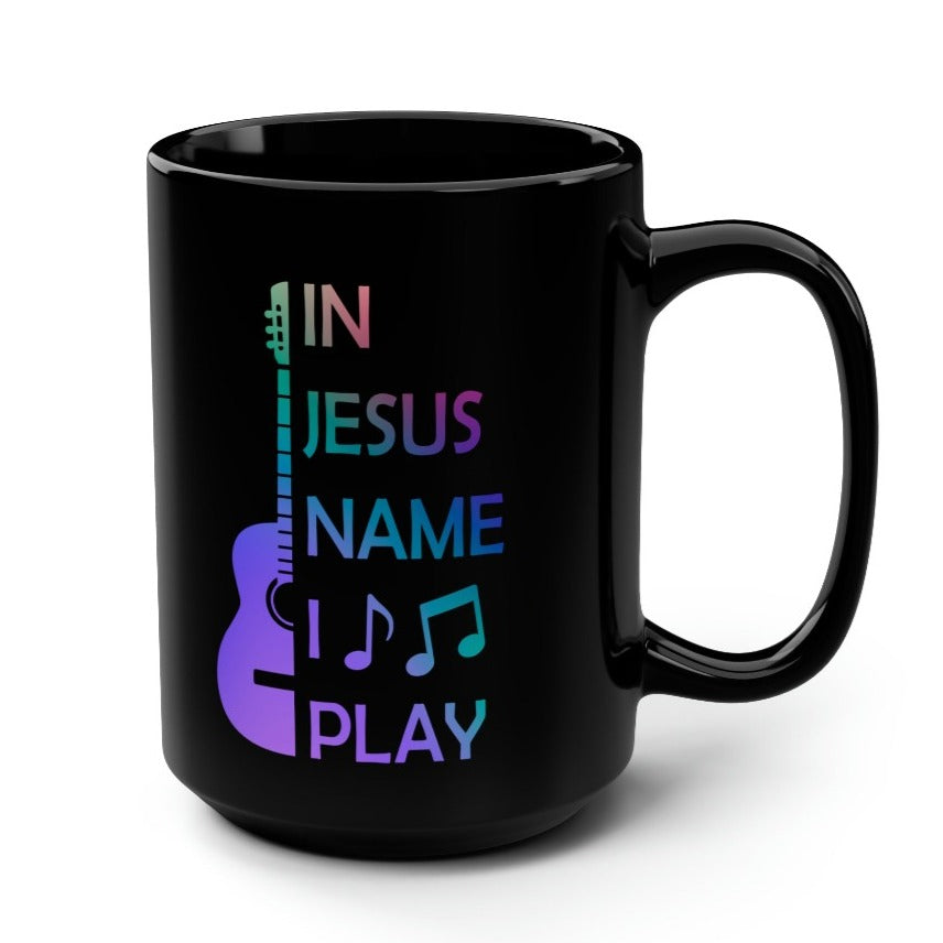 In Jesus Name I Play Acoustic Guitar - 15 oz Mug Size: Black 15oz Jesus Passion Apparel