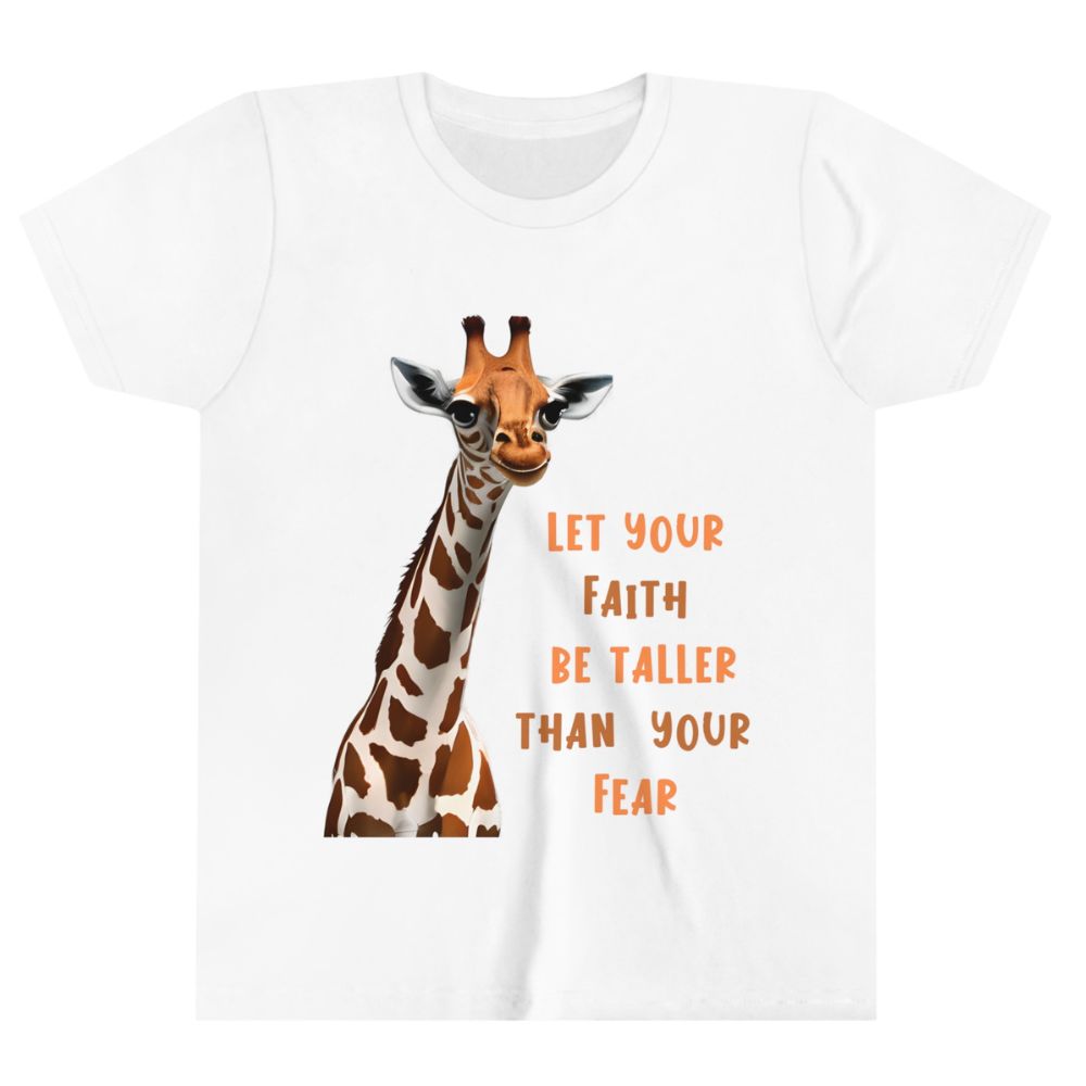 Let Faith be Taller Than Fear Giraffe Youth T-Shirt Color: White Size: S Jesus Passion Apparel