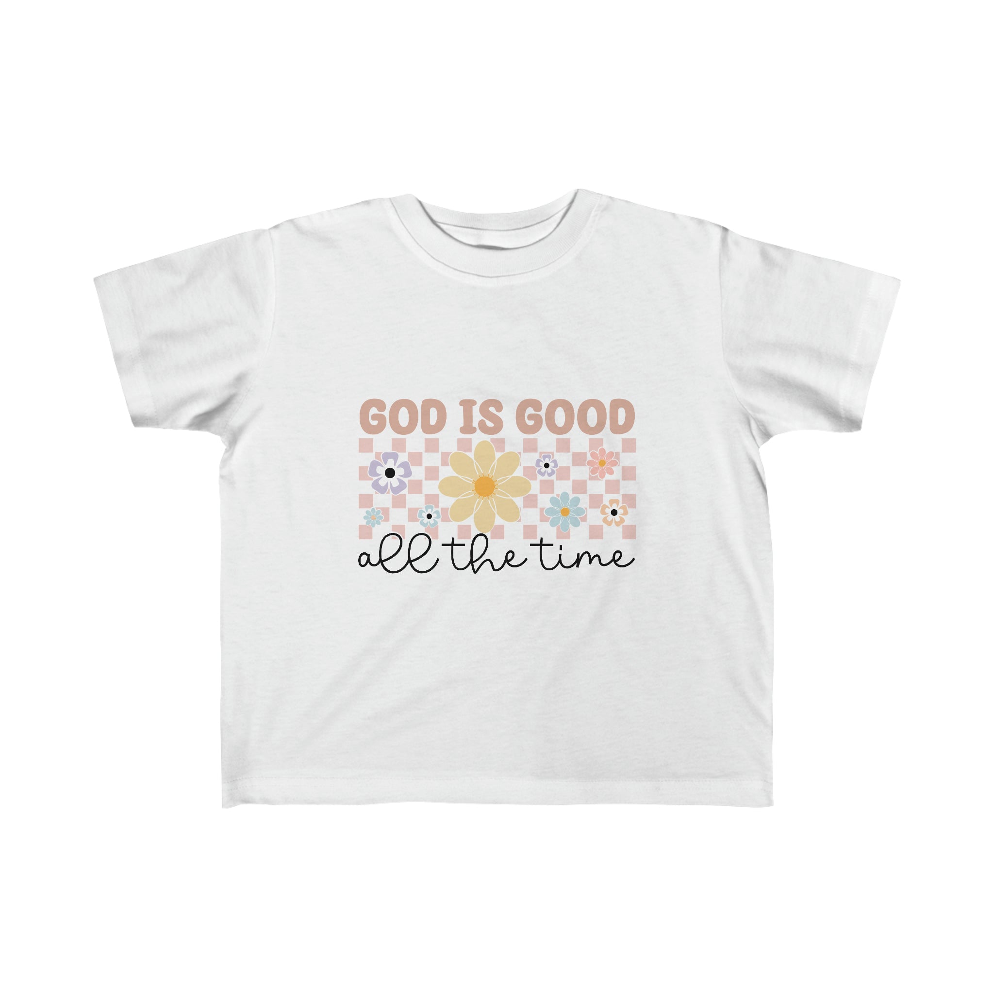 God is Good All The Time Sunflower Toddler's Fine Jersey Tee Color: White Size: 2T Jesus Passion Apparel