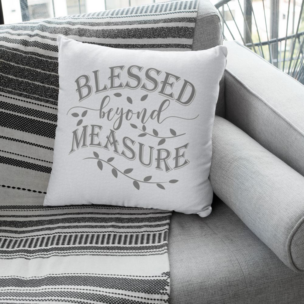 Blessed Beyond Measure on Cotton White Background Design Spun Polyester Square Pillow Size: 14" × 14" Jesus Passion Apparel