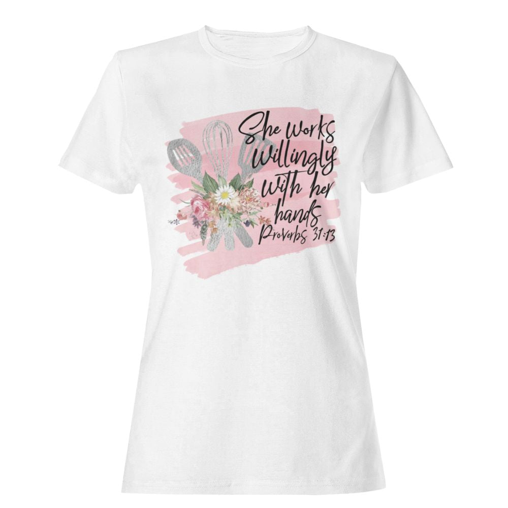 Chef - She Works Willingly Relaxed T-Shirt - Matching Tote Available Size: S Jesus Passion Apparel