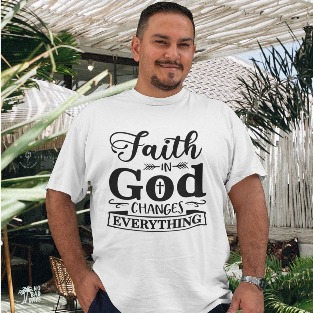 Faith in God Changes Everything Unisex Fit T-Shirt Color: Aqua Size: S Jesus Passion Apparel