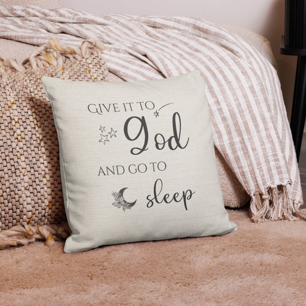 Give it to God Script with Natural Linen Design Premium Pillows Size: 18″×18″ Jesus Passion Apparel