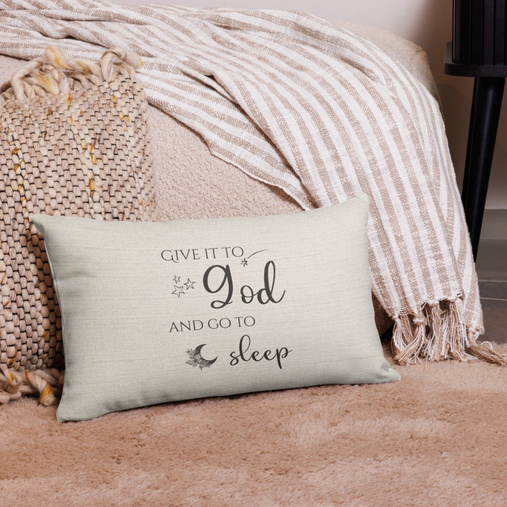 Give it to God Script with Natural Linen Design Premium Pillows Size: 18″×18″ Jesus Passion Apparel