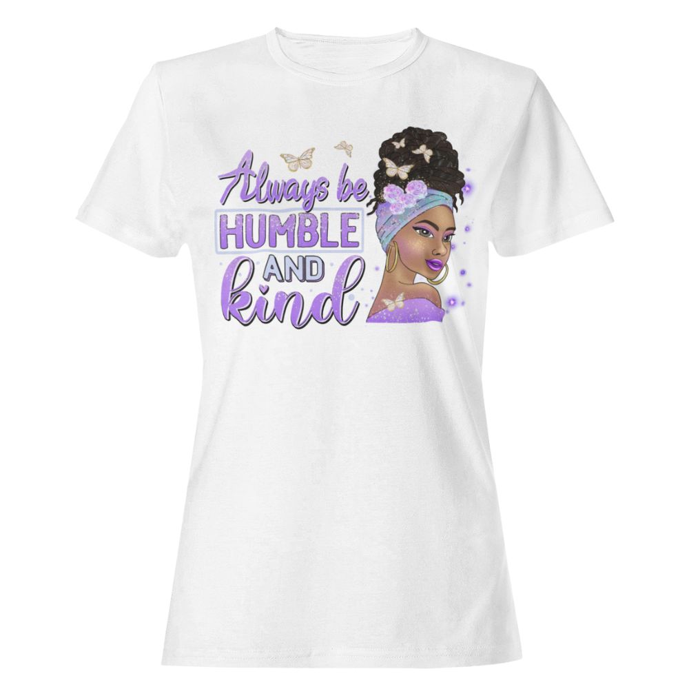 Always Be Humble and Kind Women's Relaxed Fit T-Shirt Color: White Size: S Jesus Passion Apparel