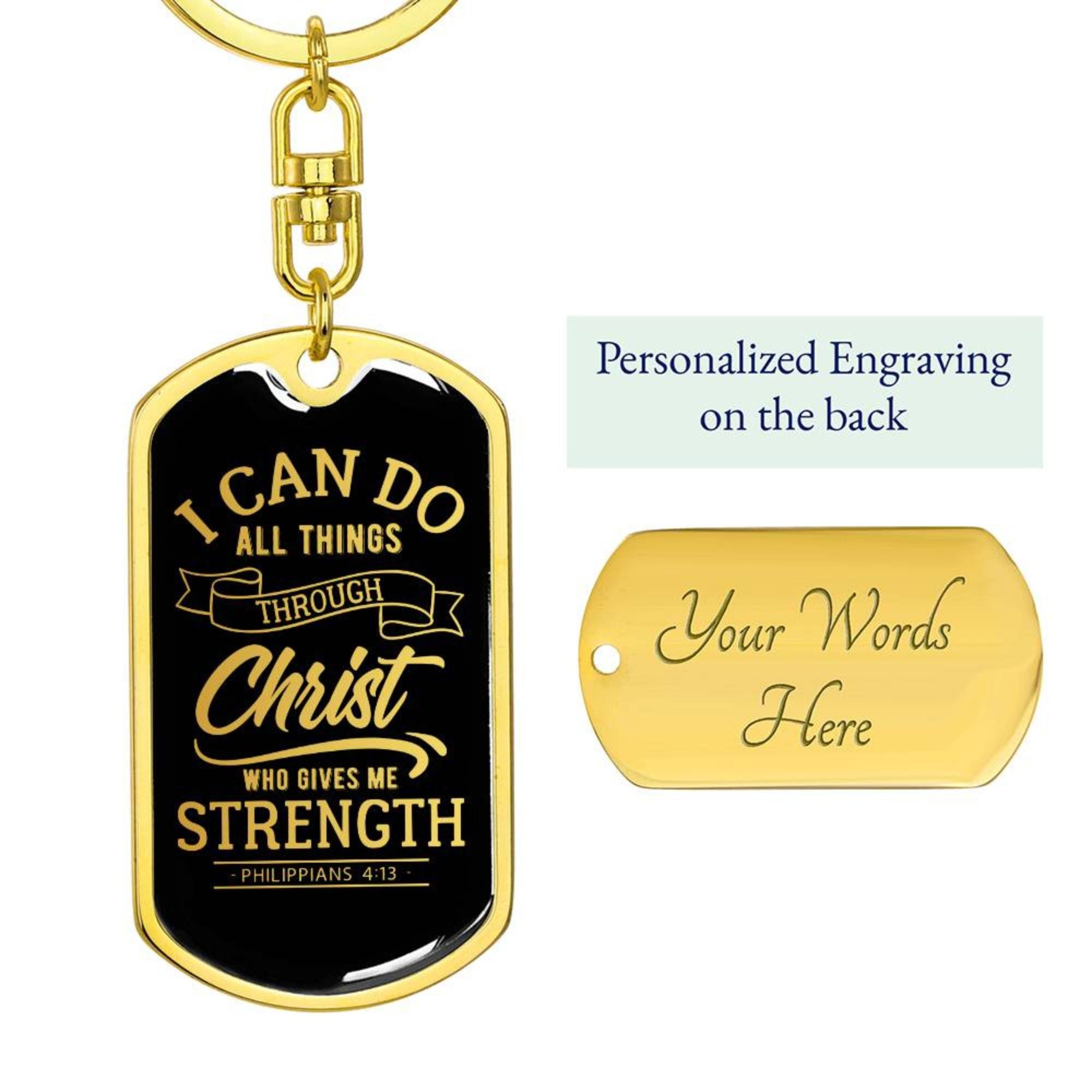I Can Do All Things Through Christ - Gold Dog Tag with Swivel Keychain Engraving: No Jesus Passion Apparel