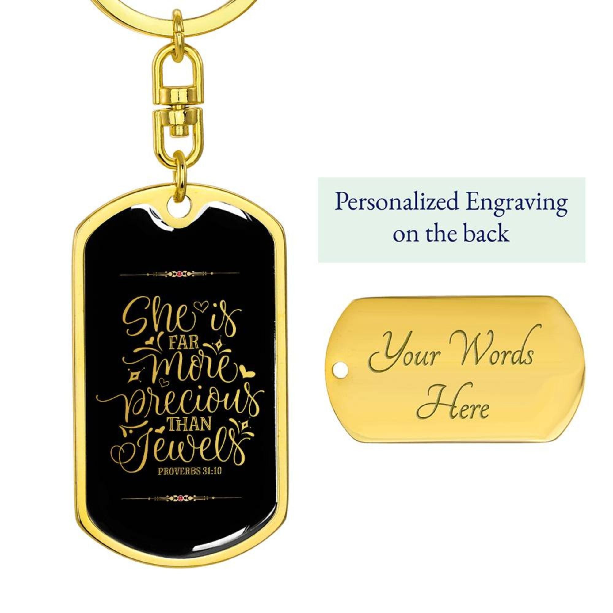 She is Far More Precious - Gold Dog Tag with Swivel Keychain Engraving: Yes Jesus Passion Apparel