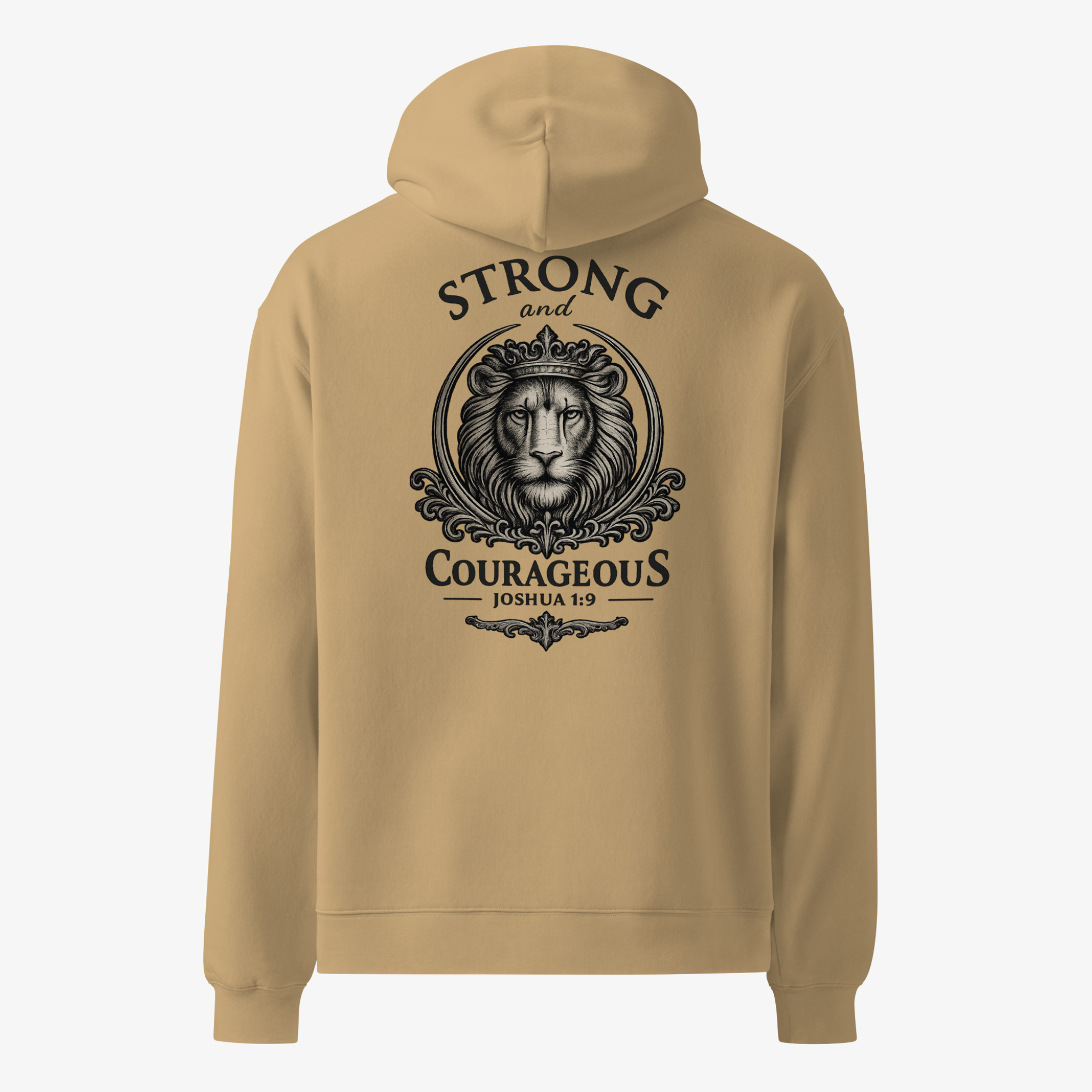 A tan hoodie shown from the back, featuring a large black graphic print of a lion's head inside an ornate circular frame, with the words 'STRONG and COURAGEOUS' and 'JOSHUA 19' printed around it.