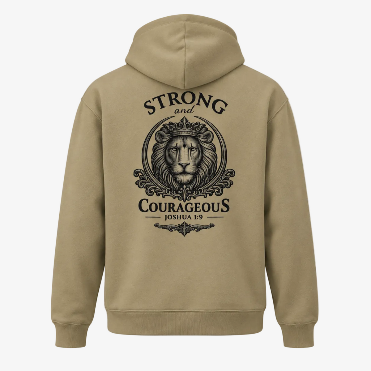 Back ghost mockup of the sand Strong & Courageous hoodie showing the large crowned lion artwork, ornate frame and Joshua 1:9 lettering.
