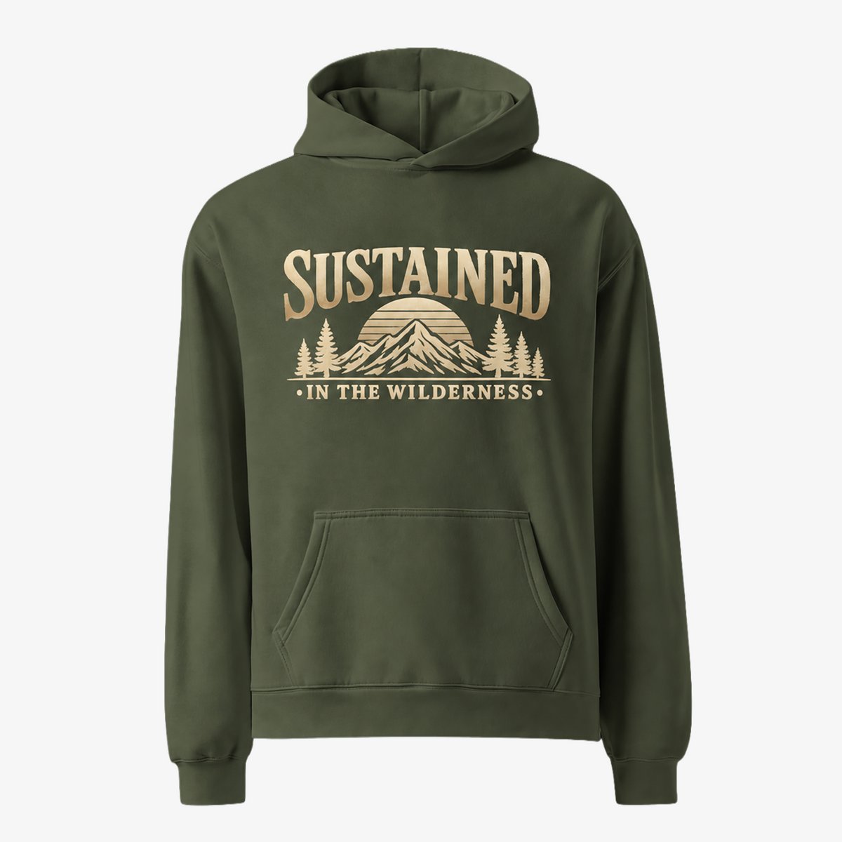 An olive green pullover hoodie with a gold graphic on the chest that reads 'SUSTAINED IN THE WILDERNESS' above a mountain and pine tree design, shown on a light gray background.