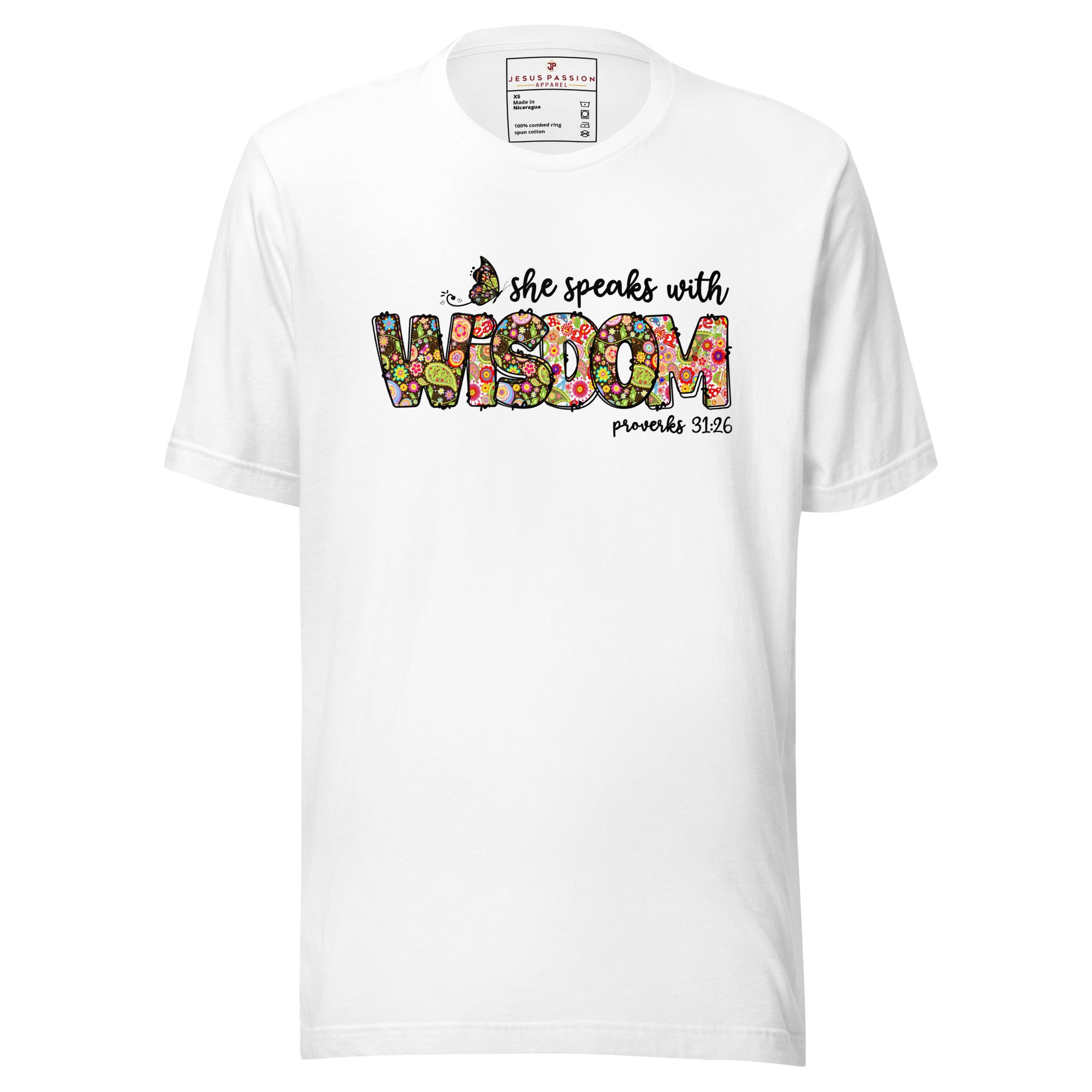 She Speaks With Wisdom Unisex-Fit T-Shirt Color: White Size: XS Jesus Passion Apparel