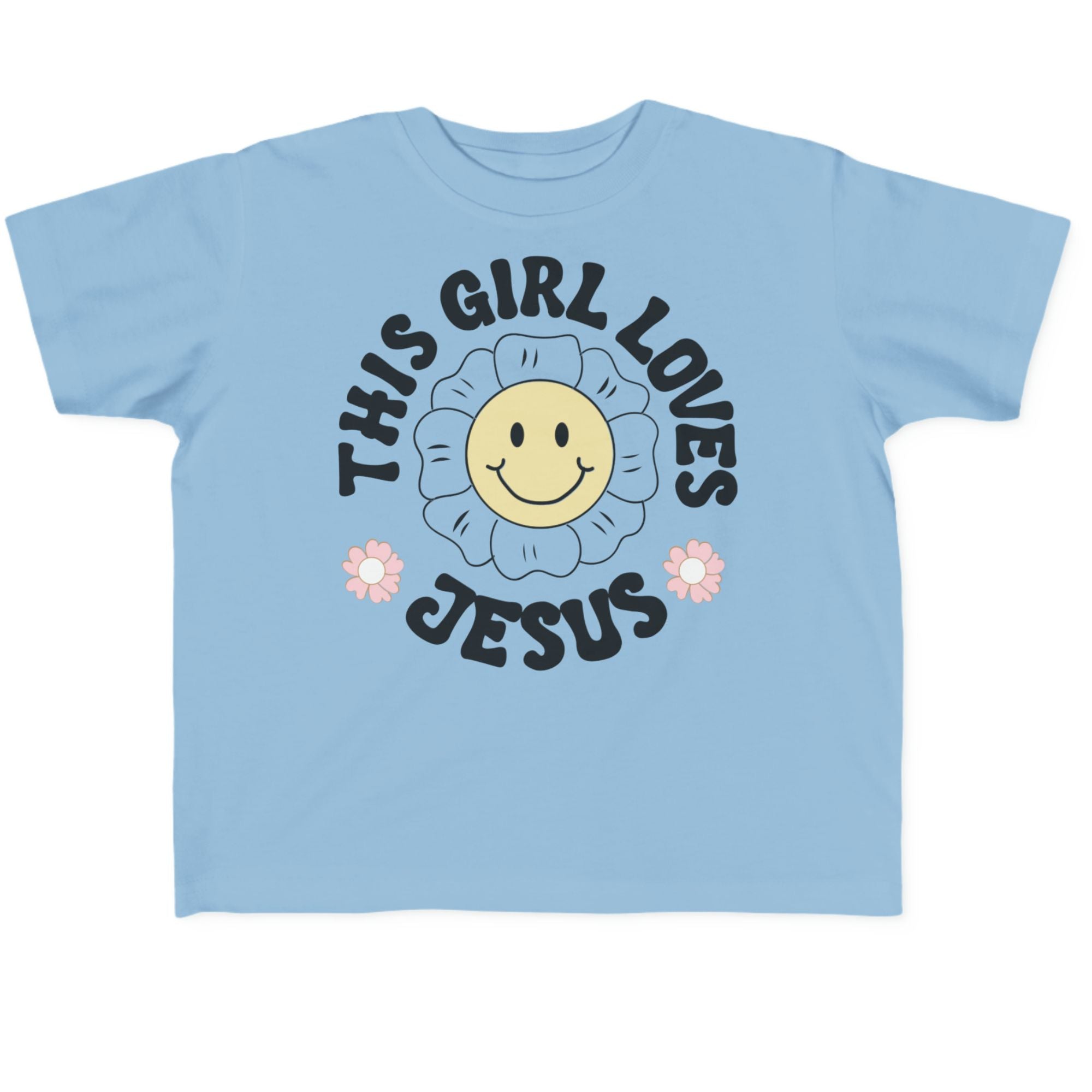 This Girl Loves Jesus Toddler's Fine Jersey Tee Color: Light Blue Size: 2T Jesus Passion Apparel