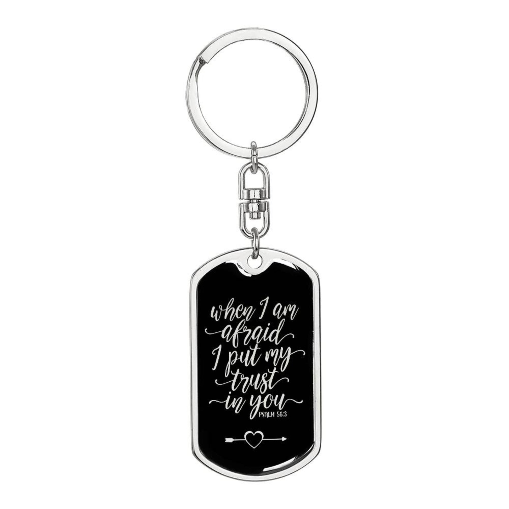 Trust in You Psalm 56:3 - Silver Dog Tag with Swivel Keychain Engraving: No Jesus Passion Apparel