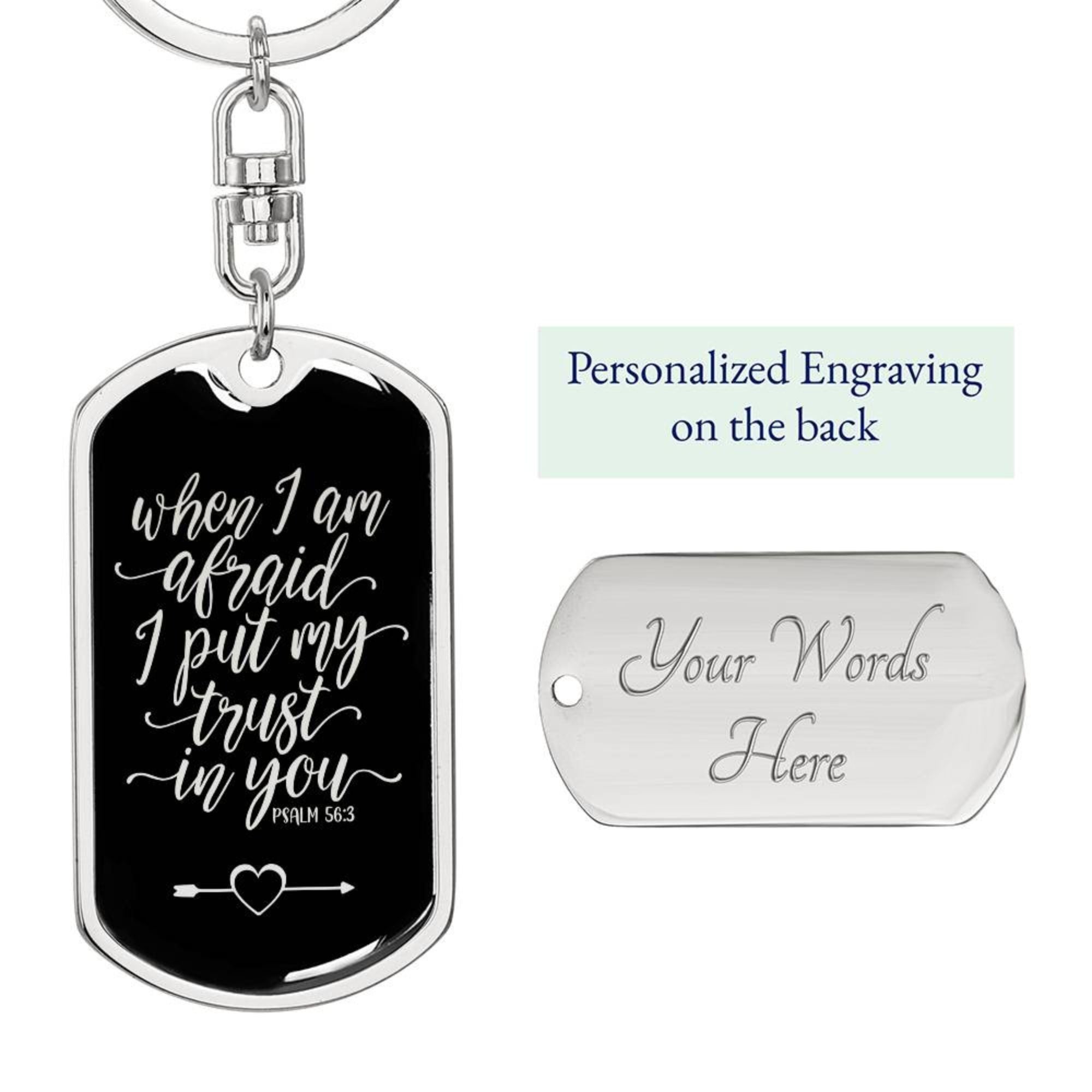 Trust in You Psalm 56:3 - Silver Dog Tag with Swivel Keychain Engraving: Yes Jesus Passion Apparel