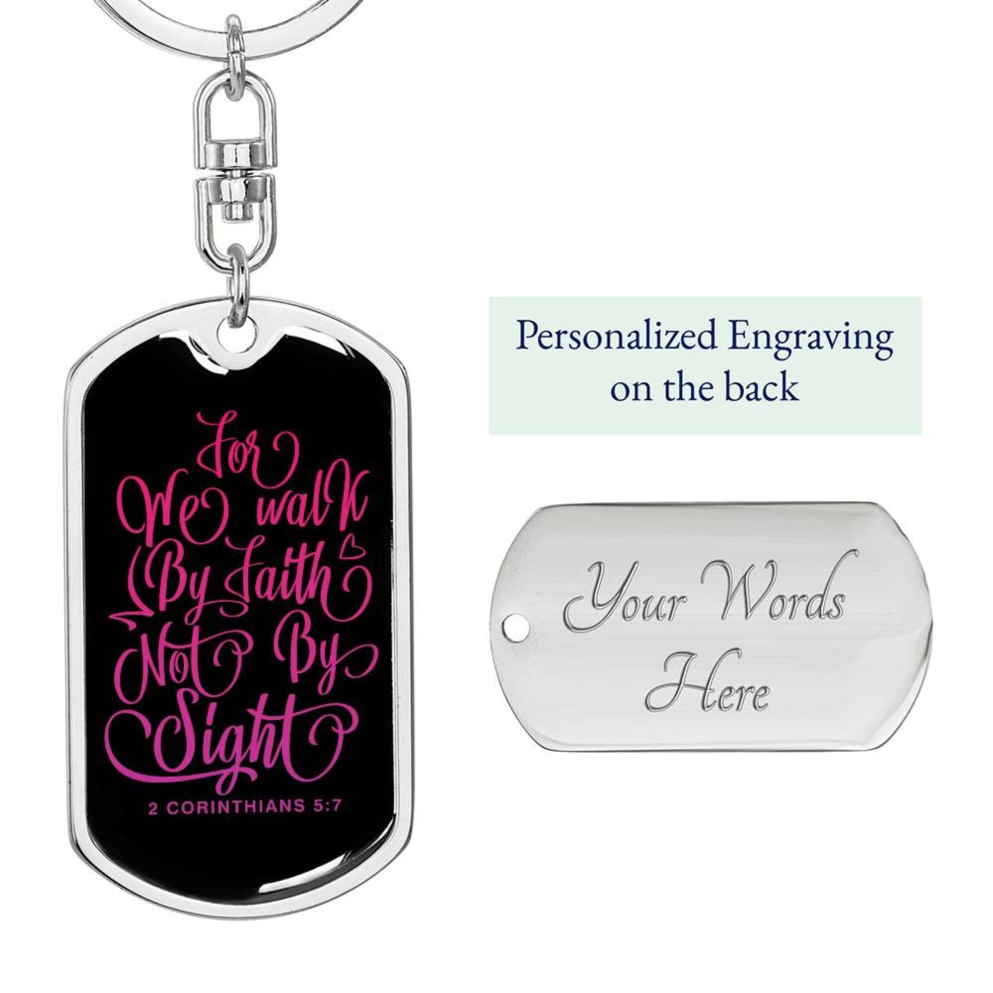 We Walk By Faith - Pink Dog Tag with Swivel Keychain Engraving: Yes Jesus Passion Apparel