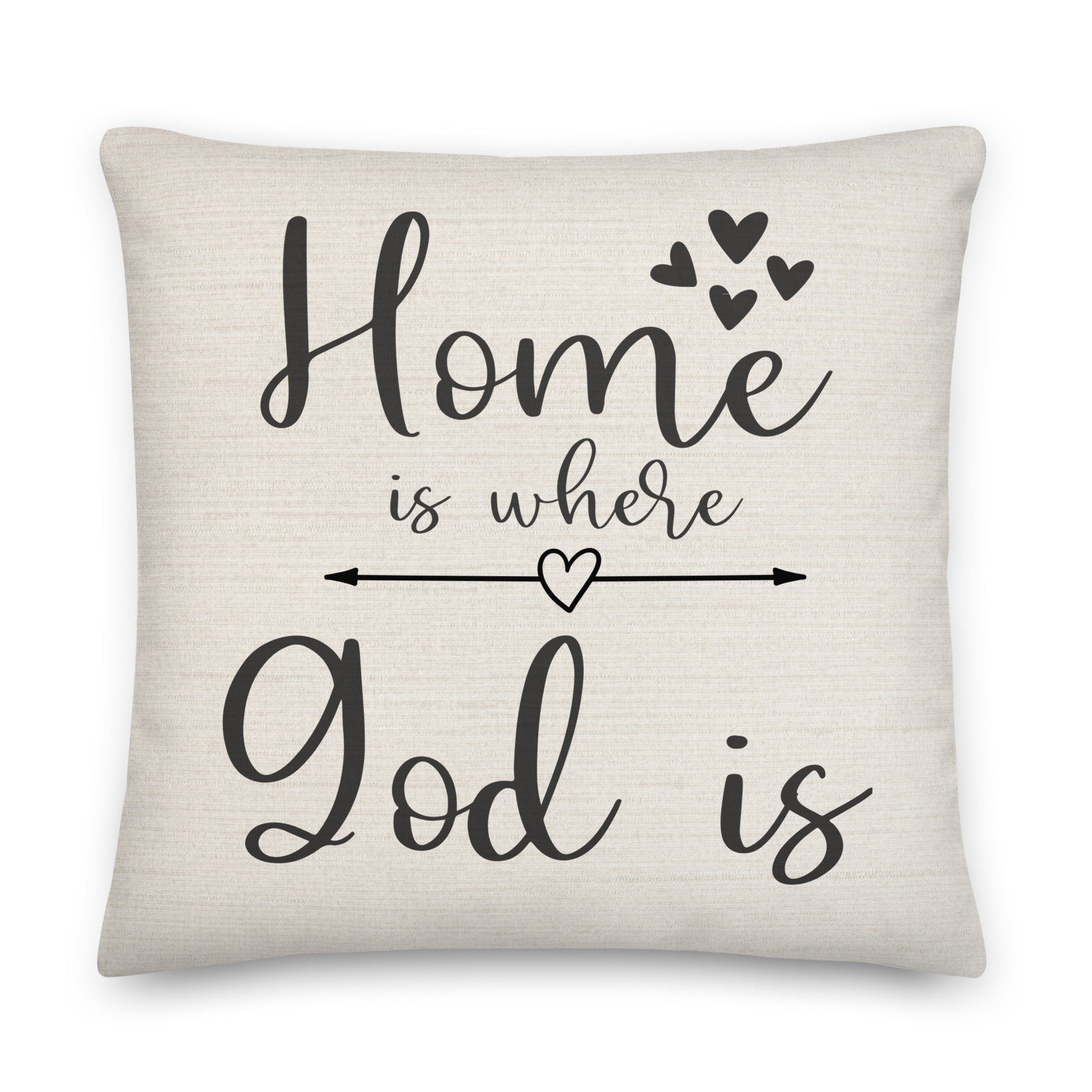 Home is Where God Is Script with Natural Linen Design Premium Pillows Size: 22″×22″ Jesus Passion Apparel