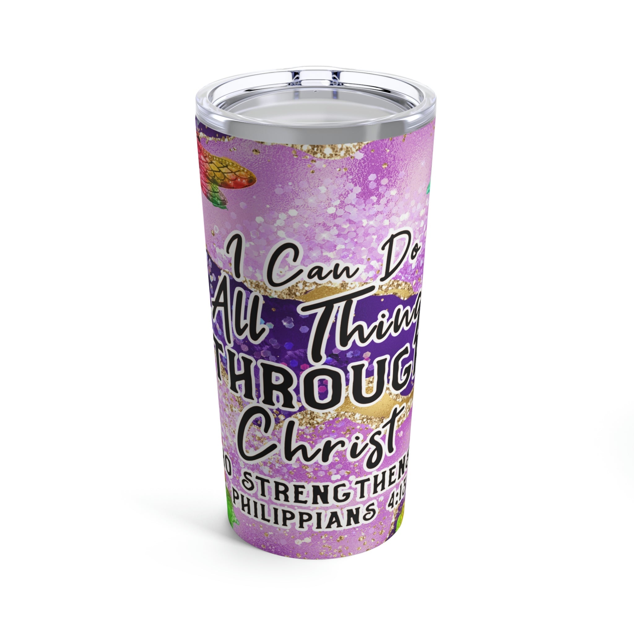 All Things Through Christ Dragonfly Hot - Cold Tumbler 20 oz with Sip Lid - Jesus Passion Apparel