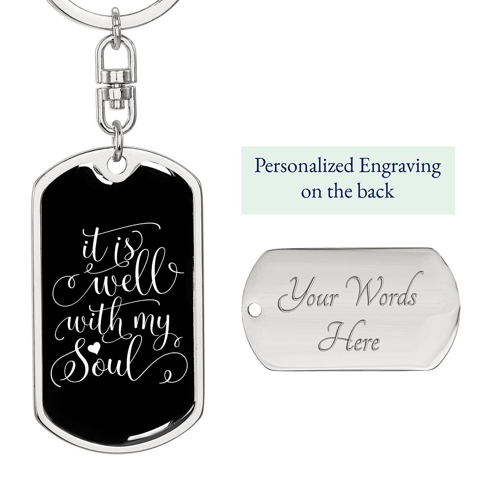 Well With My Soul - White Dog Tag with Swivel Keychain Engraving: Yes Jesus Passion Apparel