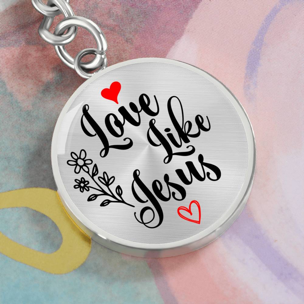 Love Like Jesus Inspirational Keychain Engraving: No Jesus Passion Apparel