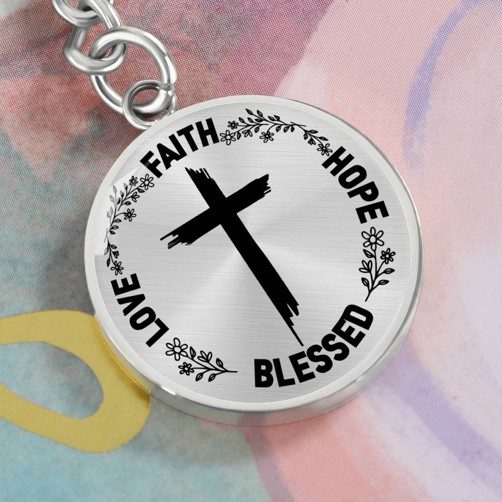 Faith Hope Bless Loved Inspirational Keychain Engraving: No Jesus Passion Apparel