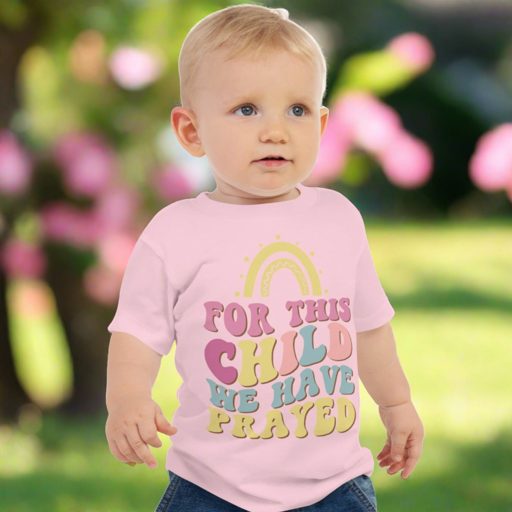 For This Child We Have Prayed Toddler Jersey Short Sleeve Tee