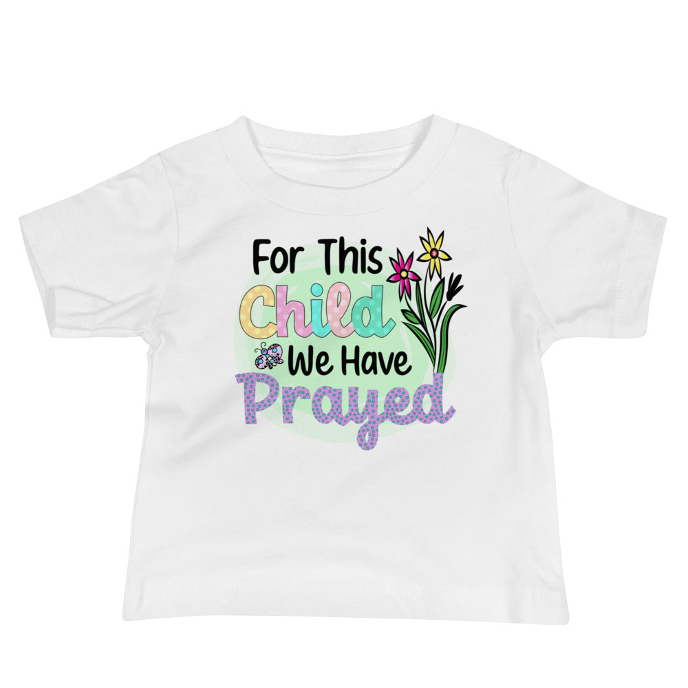 For This Child We Have Prayed Young Toddler Jersey Tee Color: White Size: 6-12m Jesus Passion Apparel