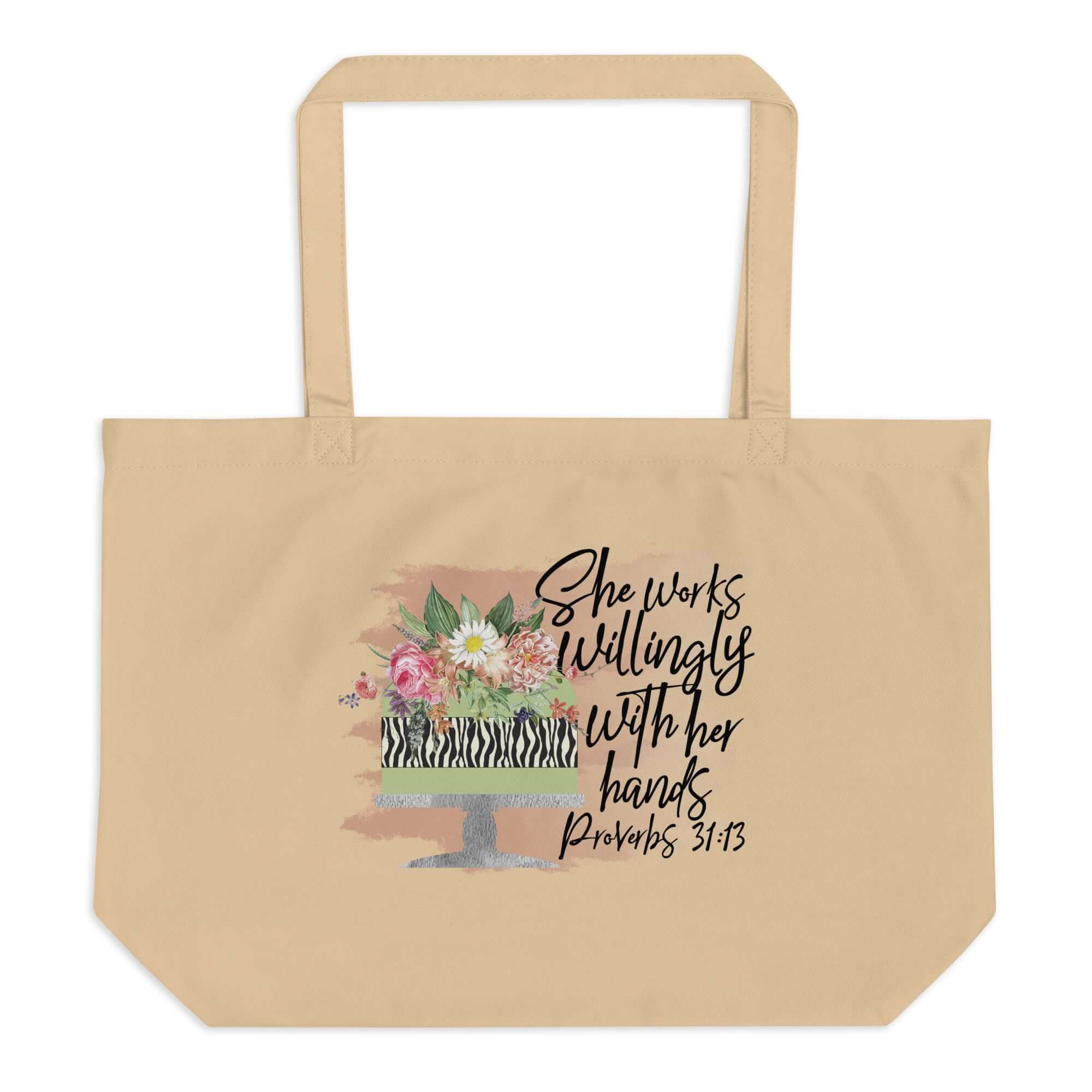 Baker - She Works Willingly Large Organic Tote Bag - Matching Women's T-shirt Available - Jesus Passion Apparel