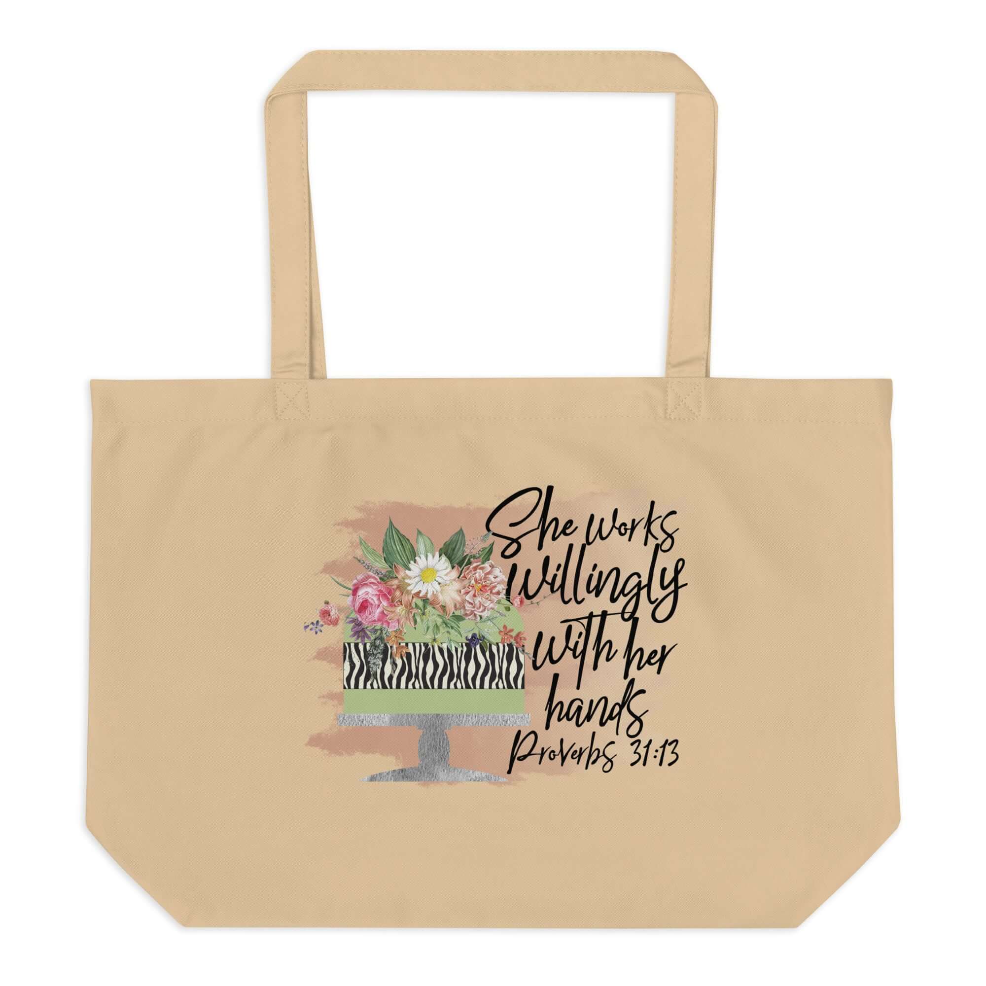 Baker - She Works Willingly Large Organic Tote Bag - Matching Women's T-shirt Available - Jesus Passion Apparel