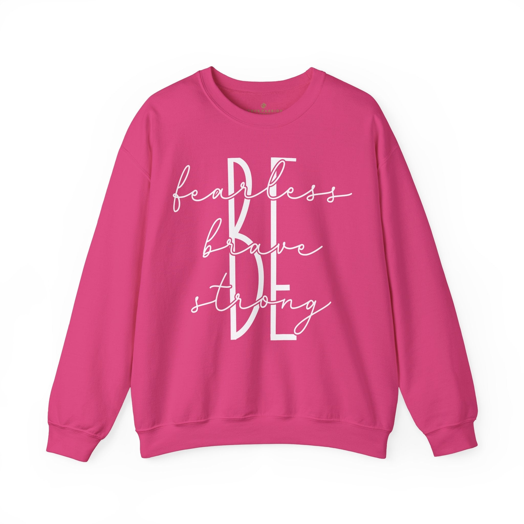 Be Fearless Brave Strong Women's Fleece Unisex - Fit Sweatshirt Red / Pink Heliconia - Jesus Passion Apparel