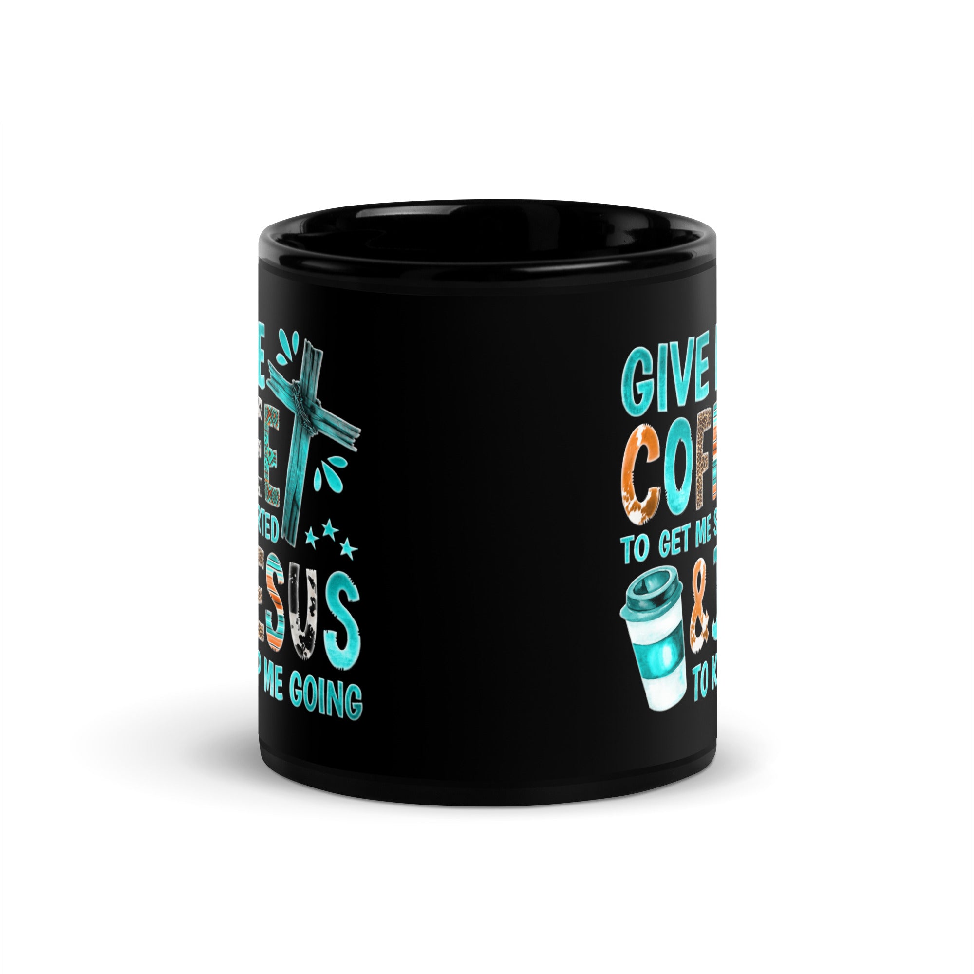 Give me Coffee and Jesus 15 oz or 11 oz Black Coffee Mug Size: 11oz Jesus Passion Apparel