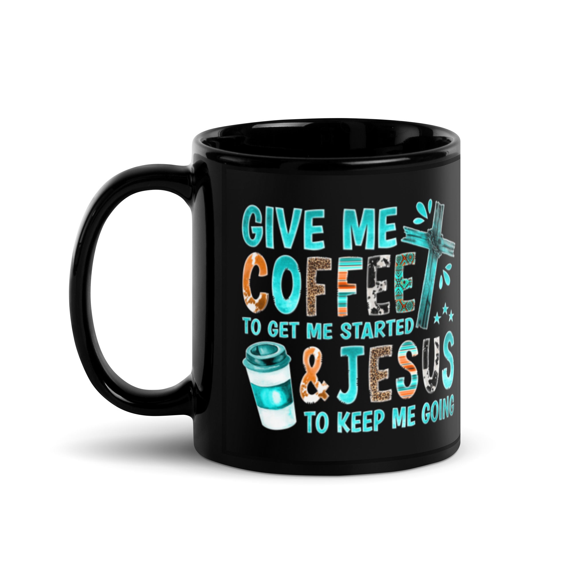 Give me Coffee and Jesus 15 oz or 11 oz Black Coffee Mug Size: 11oz Jesus Passion Apparel