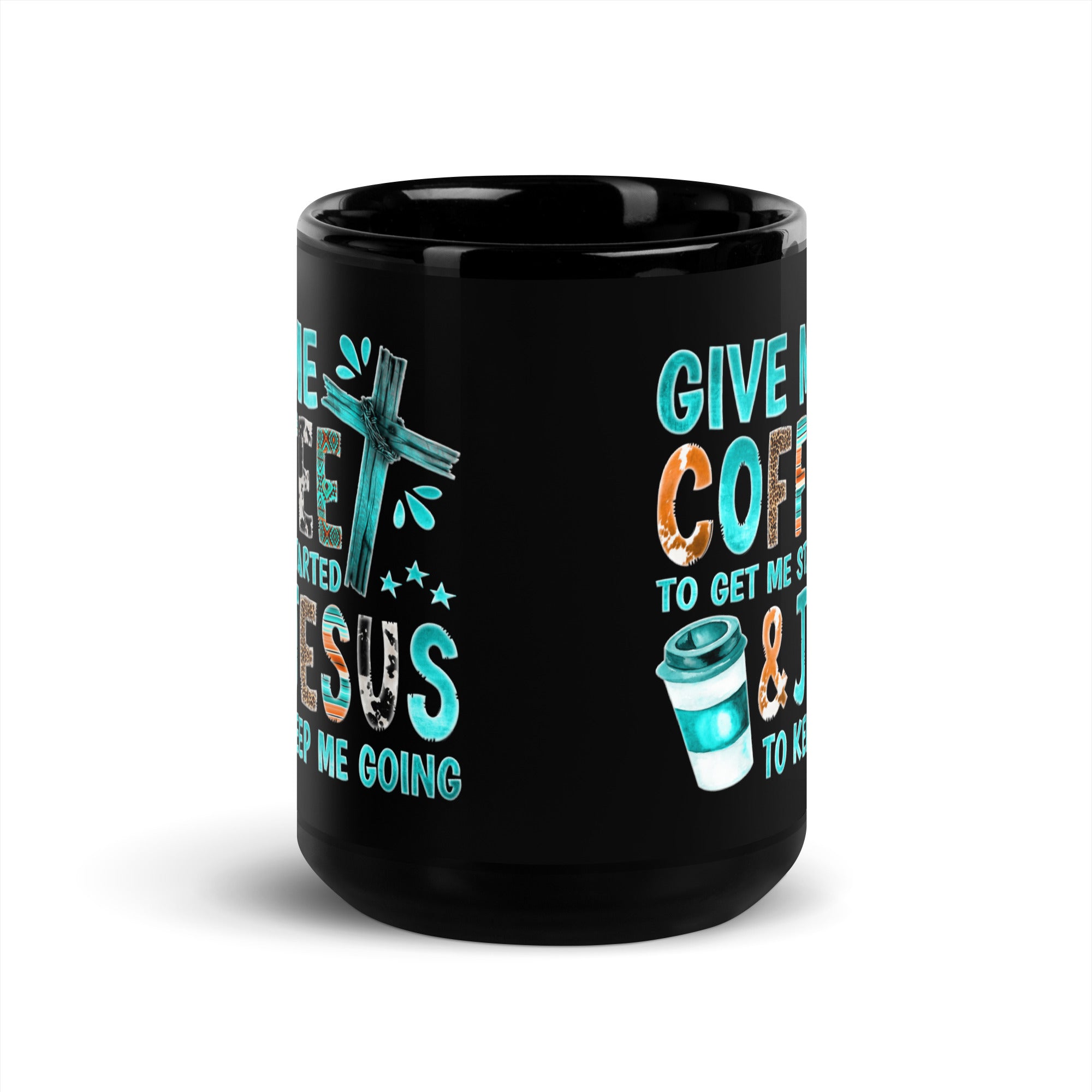 Give me Coffee and Jesus 15 oz or 11 oz Black Coffee Mug Size: 11oz Jesus Passion Apparel